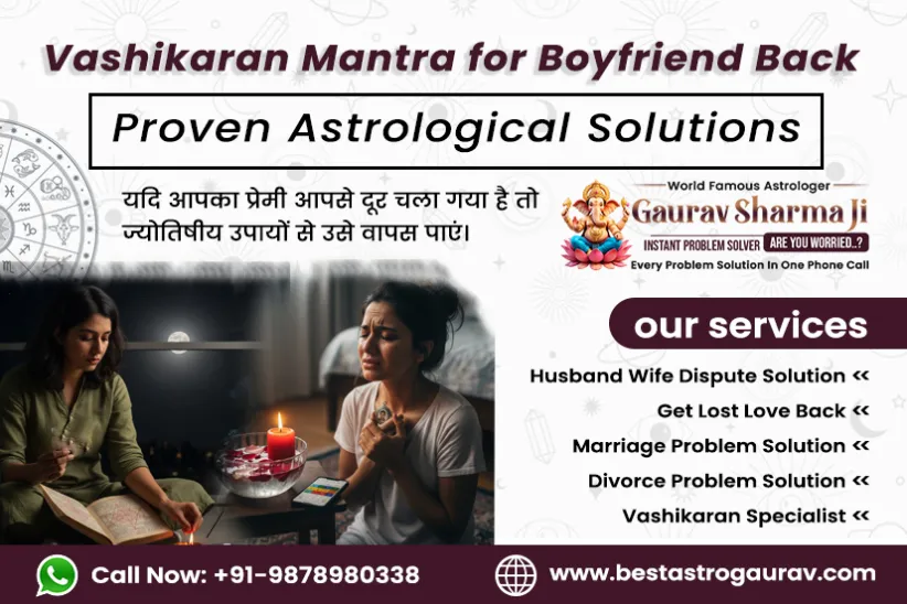 Vashikaran Mantra for Boyfriend Back
