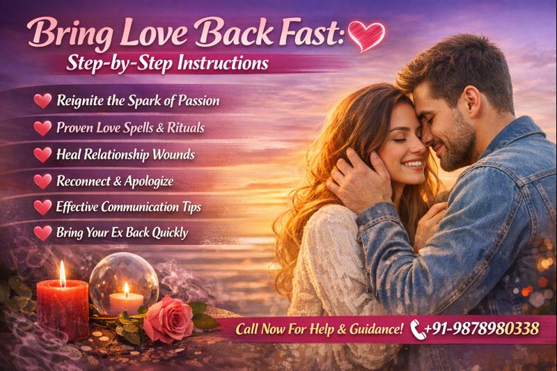 Bring Love Back Fast